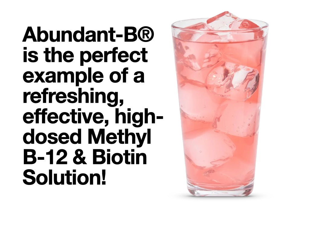 Abundant-B® High-Dosed Methyl B-12 & Biotin Pink Lemonade drink mix solution
